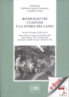 Image for Bonifacio Viii, I Caetani E La Storia Del Lazio. A Cura Della Fondazione Roffredo Caetani: Atti Del Convegno Di Studi Storici. Roma, Palazzo Caetani. 30 Novembre 2000.