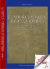 Image for Fundus Cum Vadis Et Alluvionibus: Gli Incrementi Fluviali Fra Documenti Della Prassi E Riflessione Giurisprudenziale Romana.