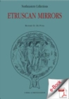 Image for Etruscan Mirrors - Corpus Speculorum Etruscorum. USA 4.: Northeastern Collections.