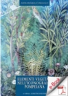 Image for Elementi vegetali nell&#39;iconografia pompeiana.