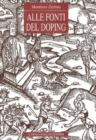 Image for Alle Fonti Del Doping: Fortuna E Prospettive Di Un Tema Storico-religioso.