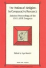 Image for Notion of Religion in Comparative Research.: Selected Proceedings of the XVI Congress of the International Association for the of Religions. Rome, 3rd-8th September, 1990.