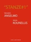 Image for STANZE#1.: Giovanni Anselmo e Jannis Kounellis