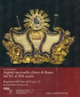 Image for Argenti sacri nelle chiese di Roma dal XV al XIX secolo. Repertori dell&#39;Arte del Lazio - 2.: Repertori dell&#39;Arte del Lazio - 2.
