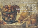 Image for Ricette della cucina romana a Pompei e come eseguirle.