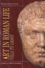 Image for Art in Roman Life.: From Villa to Grave.
