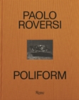 Image for Paolo Roversi: Poliform : Time, Light, Space