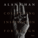 Image for Alan Chan  : collecting inspiration for design