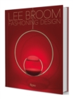 Image for Fashioning Design: Lee Broom