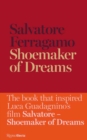 Image for Shoemaker of dreams  : the autobiography of Salvatore Ferragamo