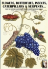 Image for flowers, butterflies, insects, caterpillars &amp; serpents... : From Sybilla Merian &amp; Moses Hariss XVII-XVIII Centuries engravings