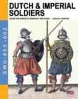 Image for Dutch &amp; Imperial soldiers