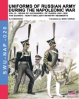 Image for Uniforms of Russian army during the Napoleonic war vol.15 : The Guards: Heavy and light infantry regiments
