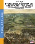 Image for 1618-1648 Storia della guerra dei trent&#39;anni Vol. 2 : La fase danese-olndese (1625-1629)