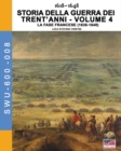 Image for 1618-1648 Storia della guerra dei trent&#39;anni Vol. 4 : La fase Francese (1636-1648)