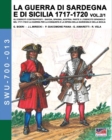 Image for LA GUERRA DI SARDEGNA E DI SICILIA 1717-1720 vol. 1/2.