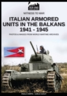 Image for Italian armored units in the Balkans 1941-1945