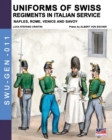 Image for Uniforms of Swiss Regiments in Italian service