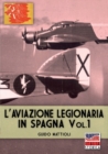 Image for L&#39;aviazione legionaria in Spagna - Vol. 1