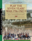 Image for Play the Seven Years&#39; War 1756-1763 - Vol. 1