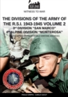 Image for The divisions of the army of the R.S.I. 1943-1945 - Vol. 2 : 3rd Marine Division San Marco 4th Alpine Division Monterosa