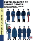 Image for Paper Soldiers by Simone Crivelli - The Italian army 1859-1911