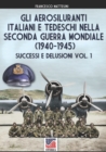 Image for Gli aerosiluranti italiani e tedeschi della seconda guerra mondiale 1940-1945 - Vol. 1