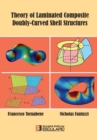 Image for Theory of Laminated Composite Doubly-Curved Shell Structures