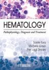 Image for Hematology : Pathophysiology, Diagnosis and Treatment