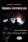 Image for Nibiru Approche : Les Aventures d`Atzakis et Petri