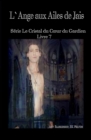 Image for L`ange Aux Ailes De Jais : Le Crystal Du Coeur Du Gardien Livre 7