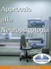 Image for Approccio Alla Neuropsicologia.