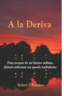Image for A La Deriva
