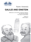Image for Galilei And Einstein: Reflections On The Theory Of General Relativity. The Free Fall Of Bodies.
