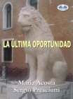 Image for La Ultima Oportunidad.