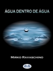 Image for Agua Dentro De Agua