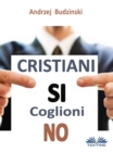 Image for Cristiani Si Coglioni No