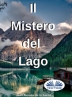 Image for Il Mistero Del Lago