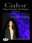 Image for Calor: Saga Caminho Do Sangue Livro 4