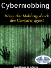 Image for Cybermobbing: Wenn Das Mobbing Durch Den Computer Agiert