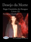 Image for Desejo De Morte: Saga Caminho Do Sangue Livro 12