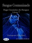 Image for Sangue Contaminado: Saga Caminho Do Sangue Livro 7