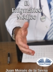 Image for El Enigmatico Medico