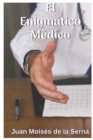 Image for El Enigmatico Medico
