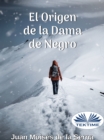 Image for El Origen De La Dama De Negro