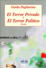 Image for El Terror Privado Y El Terror Politico: Novela