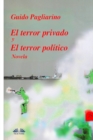 Image for El Terror Privado y El Terror Politico