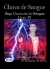 Image for Chuva De Sangue: Saga Caminho Do Sangue Livro 13