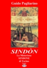 Image for Sindon La Misteriosa Sindone Di Torino: Saggio