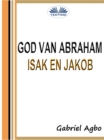 Image for God Van Abraham, Isak En Jakob